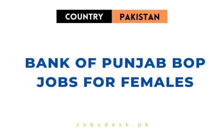 Bank of Punjab BOP Jobs for Females