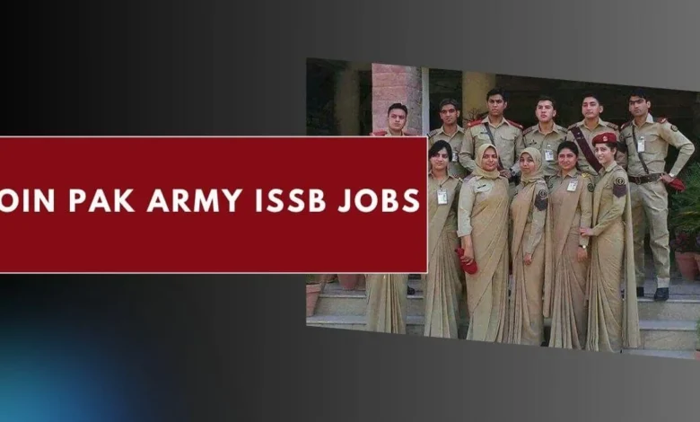 Join Pak Army ISSB Jobs