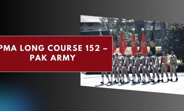 PMA Long Course 152 – Pak Army