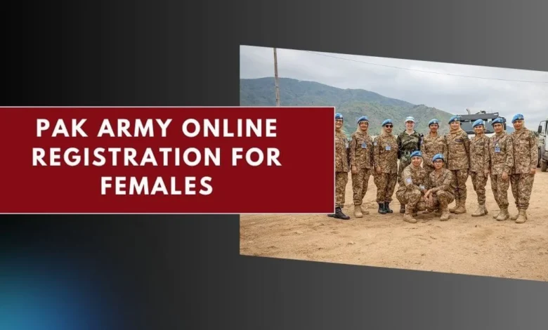 Pak Army Online Registration for Females