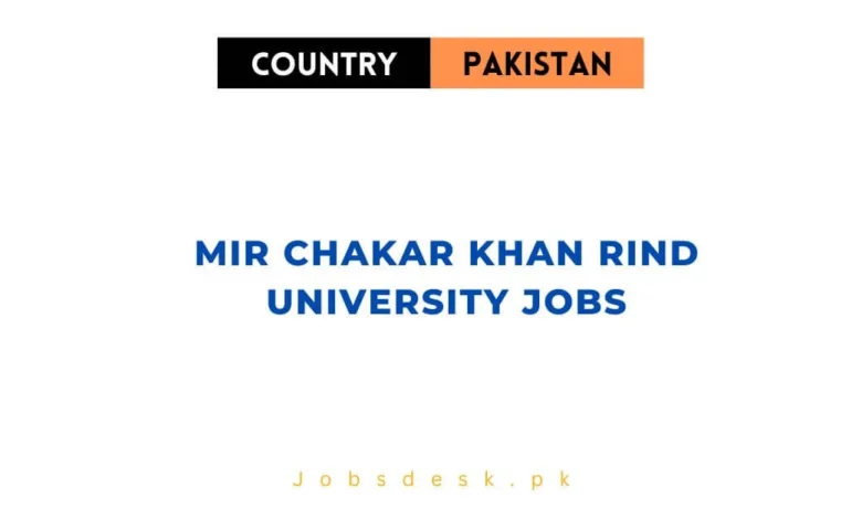 Mir Chakar Khan Rind University Jobs