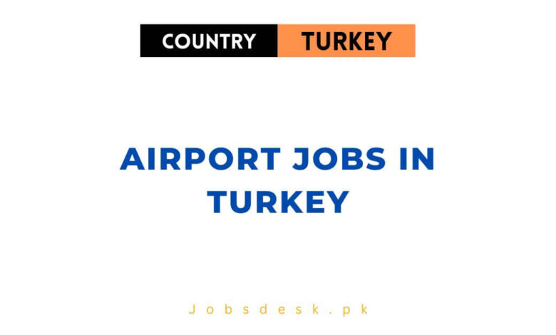 Airport Jobs in Turkey