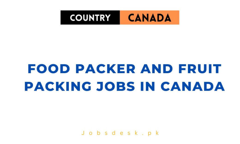 Food Packer and Fruit Packing Jobs in Canada