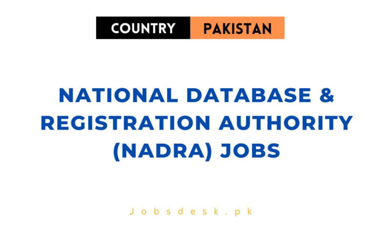 National Database & Registration Authority (NADRA) Jobs