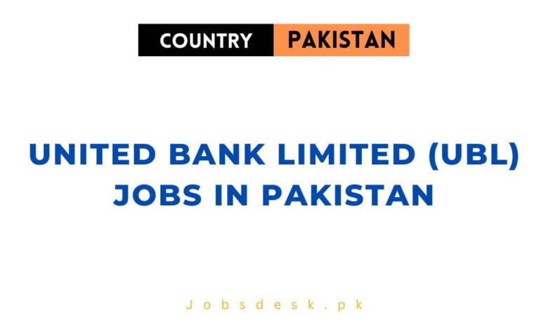 United Bank Limited (UBL) Jobs in Pakistan