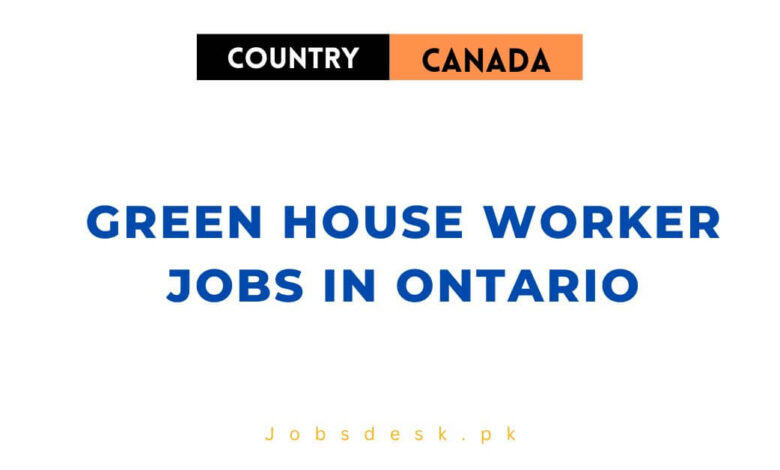 Green House Worker Jobs in Ontario