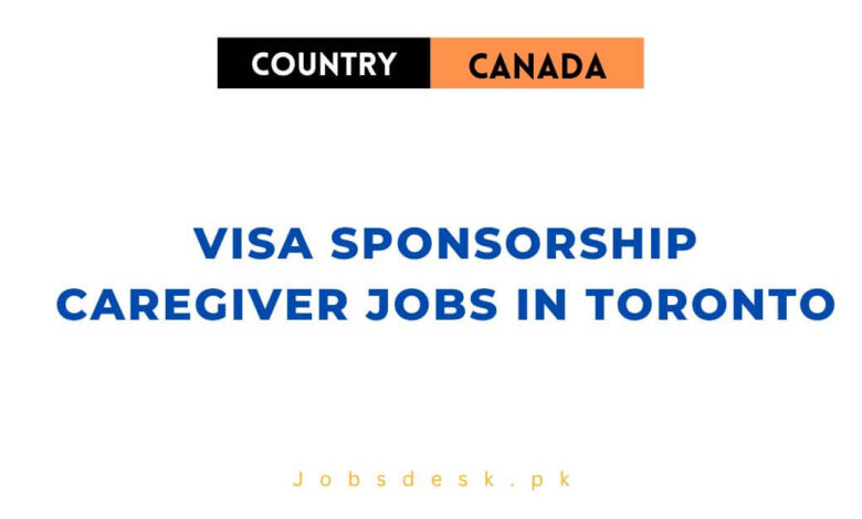 Visa Sponsorship Caregiver Jobs in Toronto