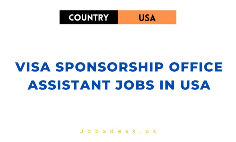 Visa Sponsorship Office Assistant Jobs in USA