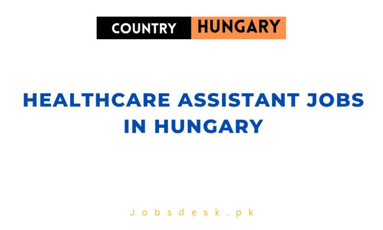 Healthcare Assistant Jobs in Hungary