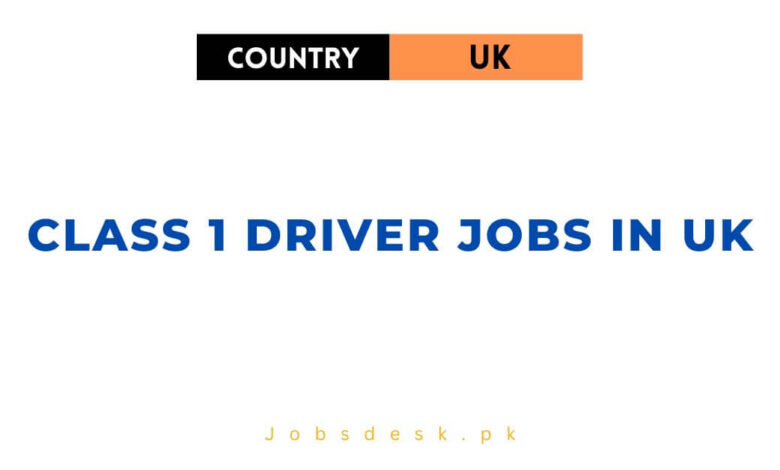 Class 1 Driver Jobs in UK
