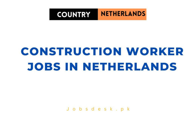 Construction Worker Jobs in Netherlands