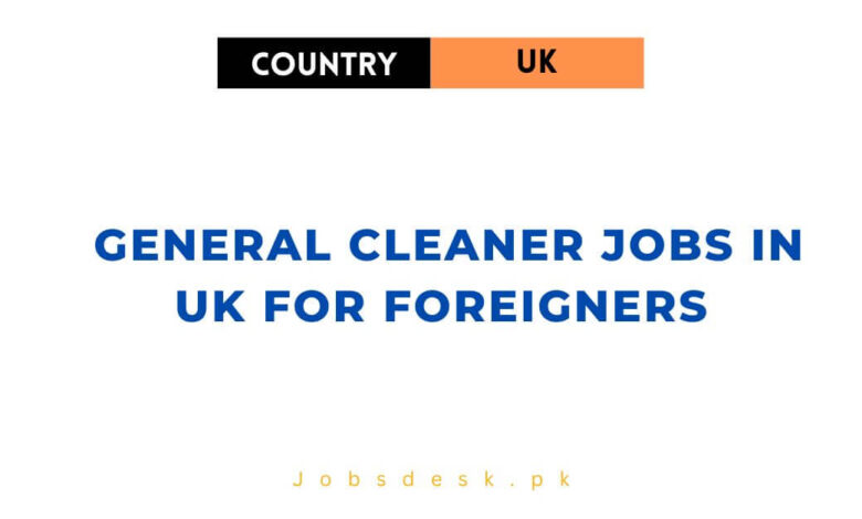 General Cleaner Jobs in UK for Foreigners