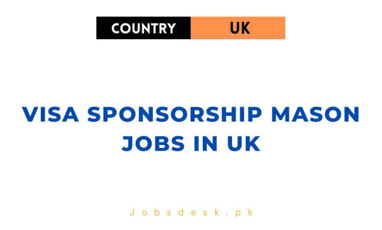 Visa Sponsorship Mason Jobs in UK