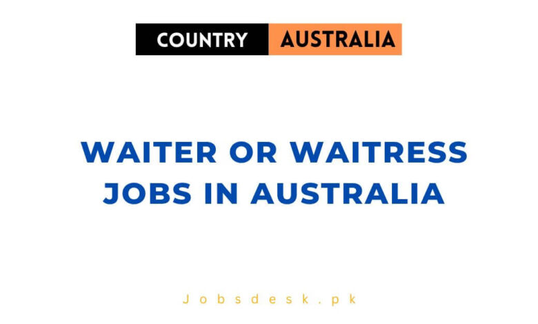 Waiter or Waitress Jobs in Australia
