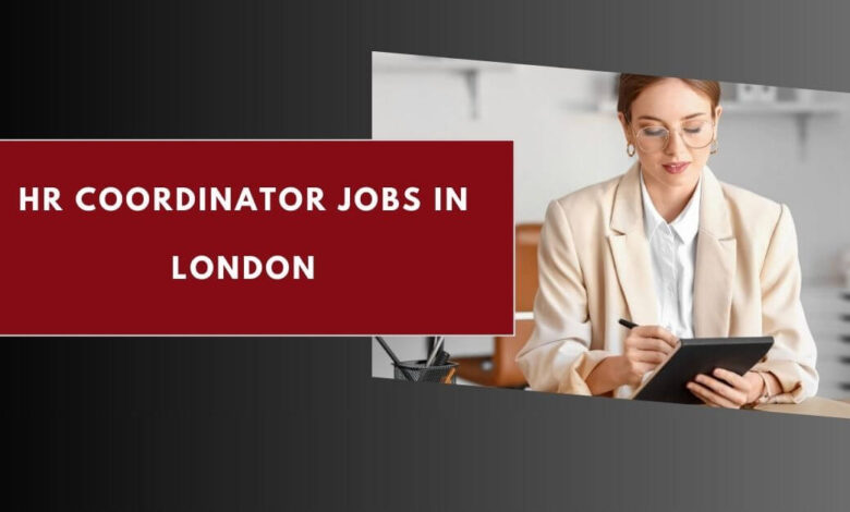 HR Coordinator Jobs in London
