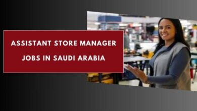 Assistant Store Manager Jobs in Saudi Arabia