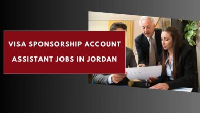 Visa Sponsorship Account Assistant Jobs in Jordan